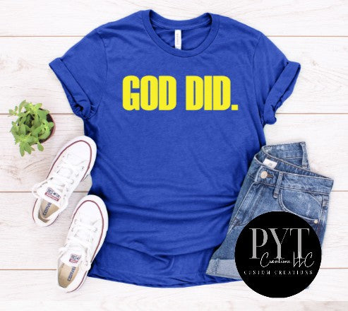 GOD DID- Yellow Print